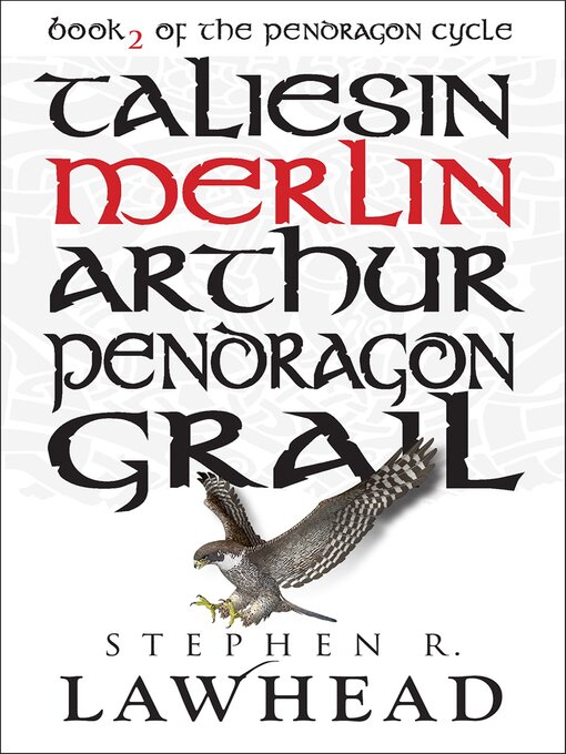 Title details for Merlin by Stephen R Lawhead - Available